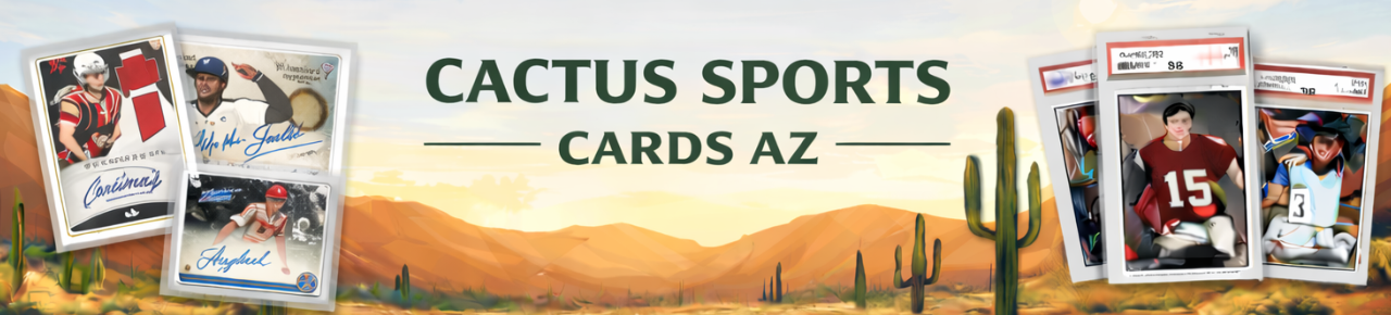 Cactus Sports Cards AZ — desert banner with trading cards