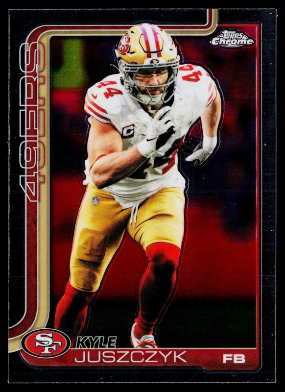 2025 Topps Chrome #270 Kyle Juszczyk