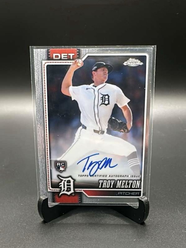 2026 Topps Chrome - Troy Melton #RA-TME Rookie Autograph Auto (RC) Tigers