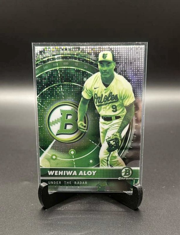 2026 Bowman Baseball Wehiwa Aloy Under The Radar Chrome Orioles