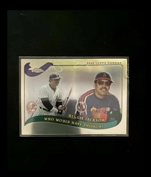 2002 Topps Chrome Reggie Jackson “Who Would Have Thought” Insert (#T267).
