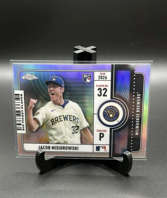 2026 Topps Chrome Jacob Misiorowski #BTP-2 Admit One Refractor RC Brewers