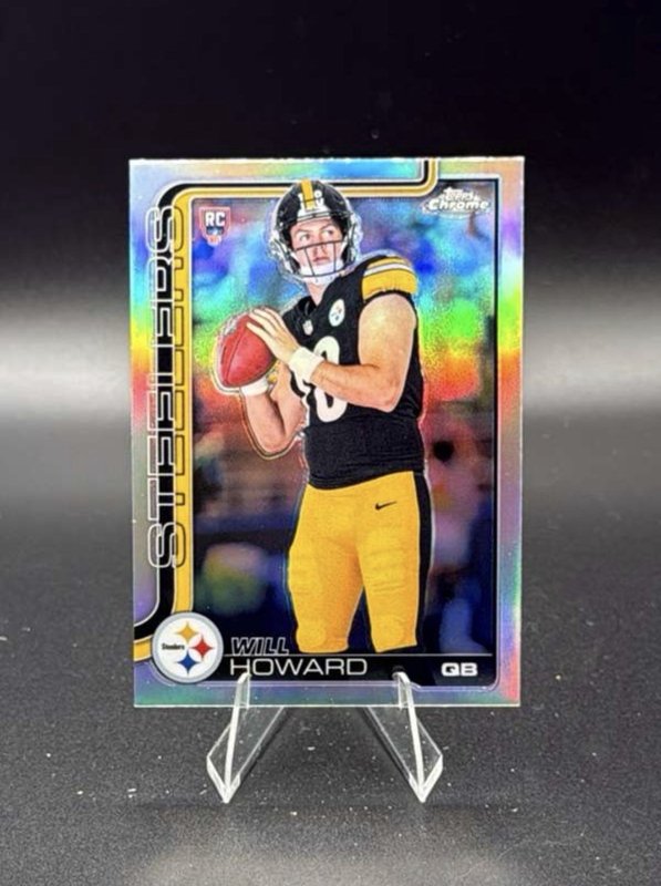 2025 Topps Chrome Will Howard #321 Silver Refractor Pittsburgh Steelers RC