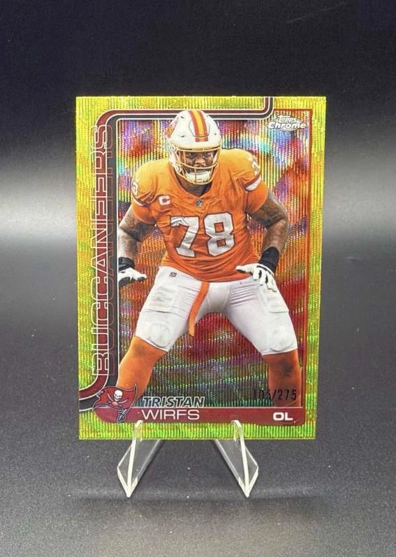 TRISTAN WIRFS 2025 TOPPS CHROME YELLOW WAVE REFRACTOR BUCCANEERS /275  No. 287